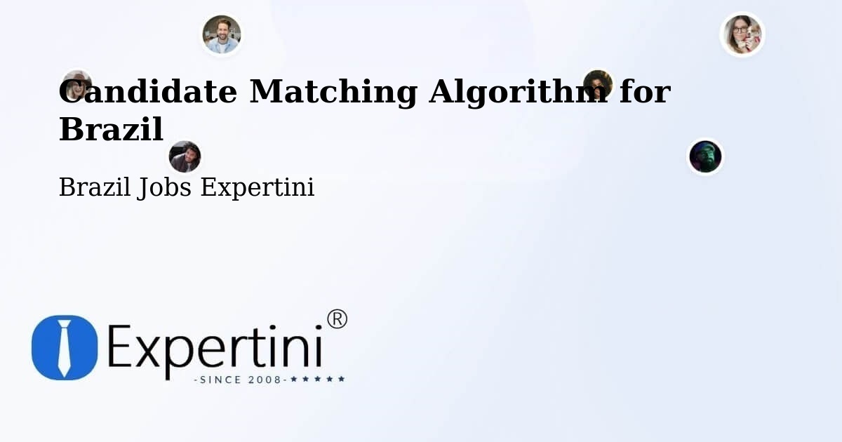 Candidate Matching Algorithm Overview – Nilópolis - Brazil Jobs Expertini