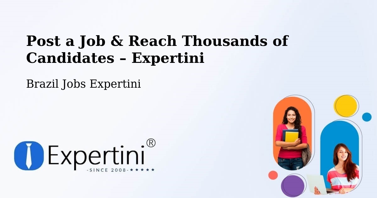 Post a Job in Nilópolis – Hire the Right Talent - Nilópolis, Brazil Jobs Expertini