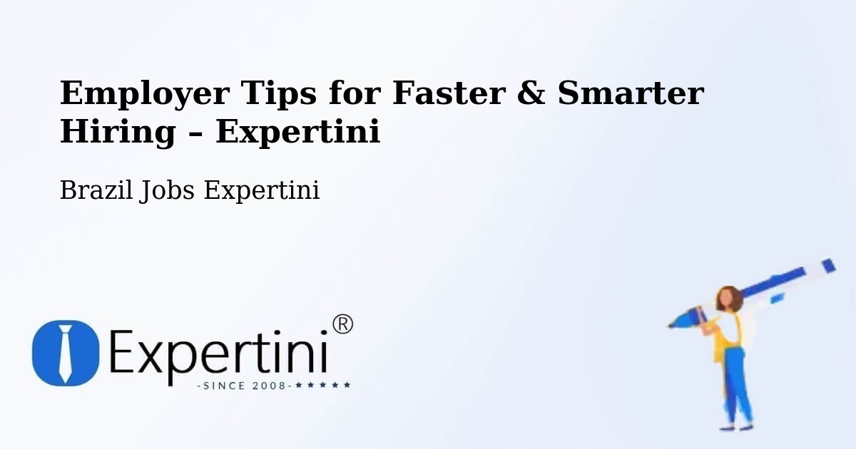 Employer Tips for Hiring & Recruitment – Nilópolis - Nilópolis, Brazil Jobs Expertini