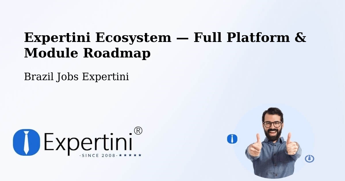 Expertini Ecosystem — Full Platform & Module Roadmap – Nilópolis