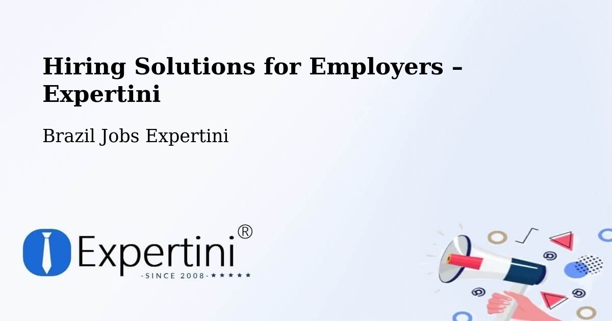 Hiring Solutions for Employers in Nilópolis - Nilópolis, Brazil Jobs Expertini