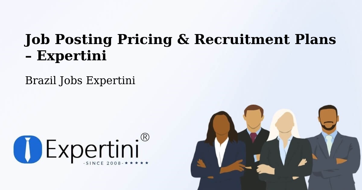Job Posting Pricing & Recruitment Plans – Nilópolis - Nilópolis, Brazil Jobs Expertini